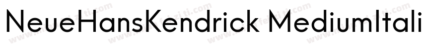 NeueHansKendrick MediumItalic字体转换